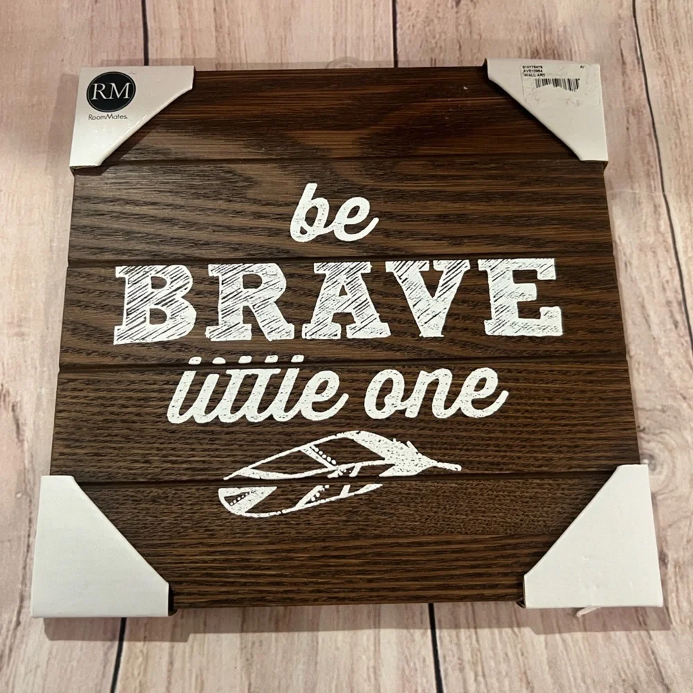 RoomMates Brown Wall Decor - Be Brave Little One/10x10in